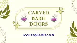 Carved Barn Doors - www.mogulinterior.com