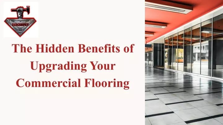 the hidden benefits of upgrading your commercial