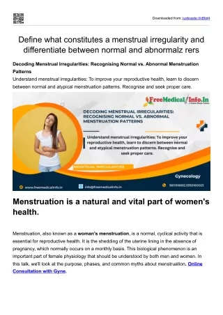 Define what constitutes a menstrual irregularity and differentiate between normal and abnormal menstrual patterns.