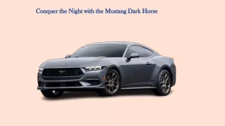 Unleash Power and Elegance | Conquer the Night with the Mustang Dark Horse