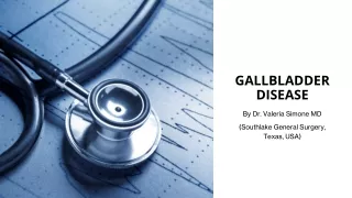 Gallbladder Disease – Dr. Simone MD