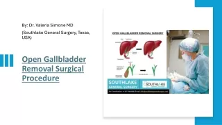 Open Gallbladder Removal Surgical Procedure