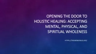 Opening the Door to Holistic Healing