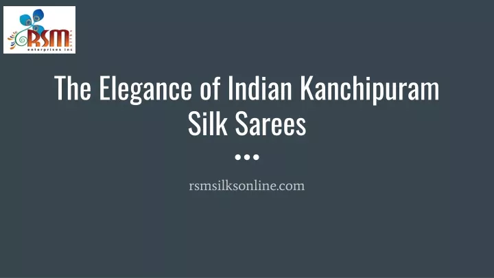 the elegance of indian kanchipuram silk sarees