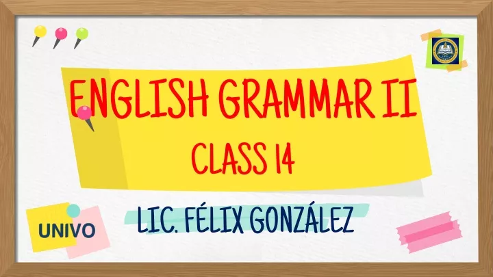 english grammar ii class 14