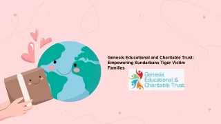 Genesis Educational and Charitable Trust Empowering Sundarbans Tiger Victim Families