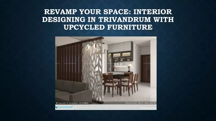 revamp your space interior designing in trivandrum with upcycled furniture