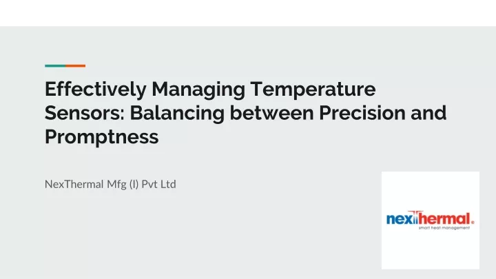 effectively managing temperature sensors balancing between precision and promptness