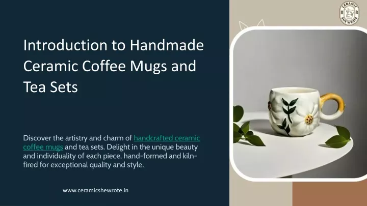 introduction to handmade ceramic coffee mugs