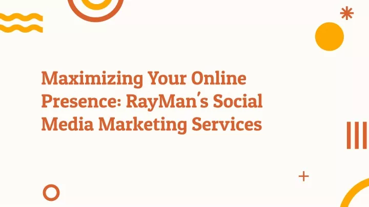 maximizing your online presence rayman s social