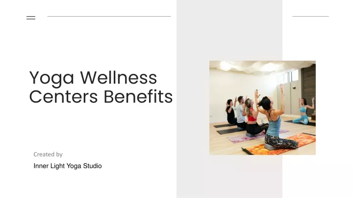 yoga wellness centers benefits