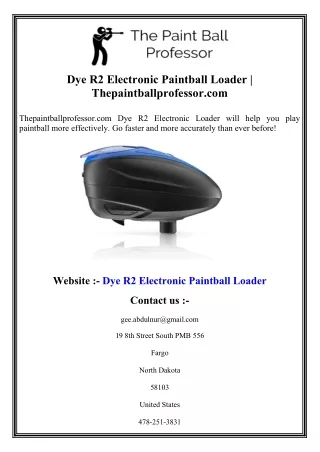 Dye R2 Electronic Paintball Loader  Thepaintballprofessor.com