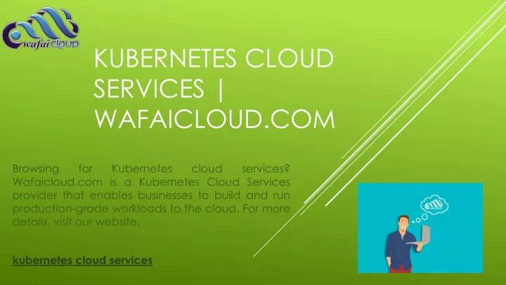 kubernetes cloud services wafaicloud com