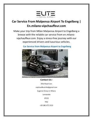 Car Service From Malpensa Airport To Engelberg  En.milano-vipchauffeur