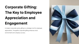 Corporate Gifting_ The Key to Employee Appreciation and Engagement