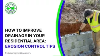 Managing Drainage: Essential Erosion Control Tips for Residential Areas