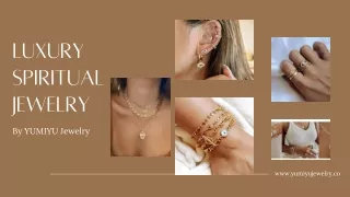 YUMIYU Jewelry LUXURY SPIRITUAL JEWELRY