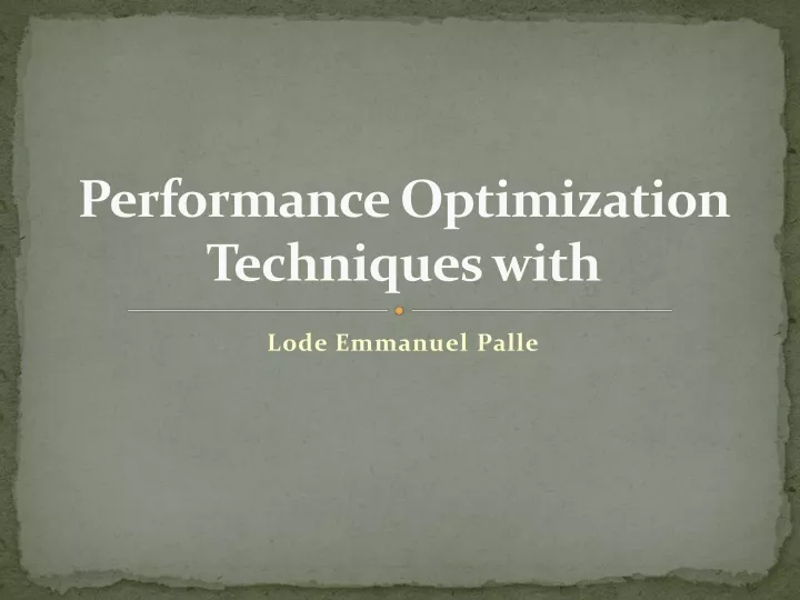 performance optimization techniques with
