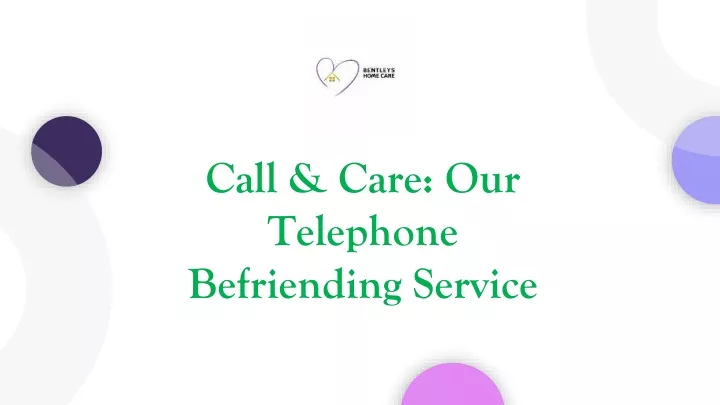 call care our telephone befriending service
