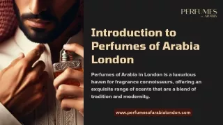 Introduction to Perfumes of Arabia London