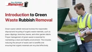 Eco-Friendly Solutions: Green Waste Rubbish Removal Services
