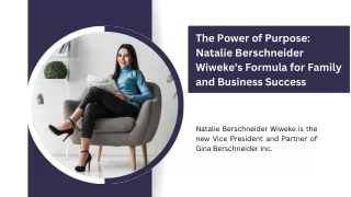 Natalie Berschneider Wiweke's Visionary Path to Family and Business Excellence
