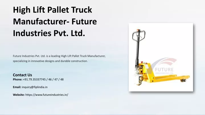high lift pallet truck manufacturer future