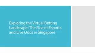 The Rise of Esports and Live Odds in Singapore