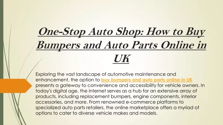 one stop auto shop how to buy bumpers and auto parts online in uk