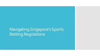 Navigating Singapore's Sports Betting Regulations