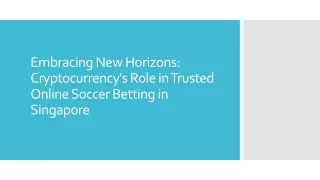 Embracing New Horizons: Cryptocurrency's Role in Trusted Online Soccer Betting i