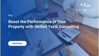 Boost the Performance of Your Property with Skilled Yardi Consulting