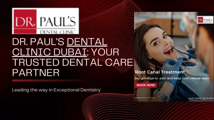 dr paul s dental clinic dubai your trusted dental