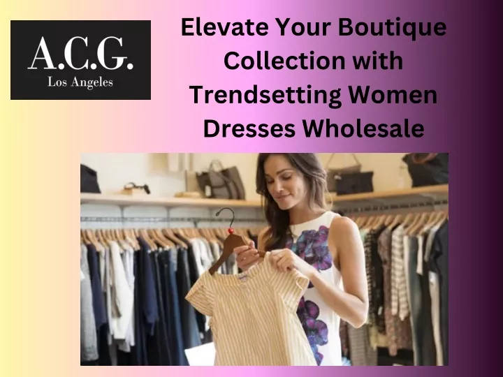 elevate your boutique collection with