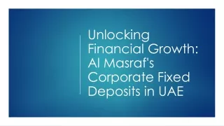 unlocking financial growth al masraf s corporate fixed deposits in uae