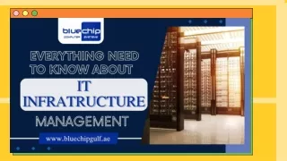 Everything Need to Know About IT Infrastructure Management