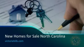 New Homes for Sale North Carolina