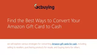 Find the Best Ways to Convert Your Amazon Gift Card to Cash