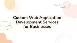 Custom Web Application Development Services for Businesses