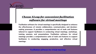 Choose XLeap for convenient facilitation software for virtual meetings