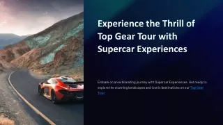 Experience the Thrill of Top Gear Tour with Supercar Experiences