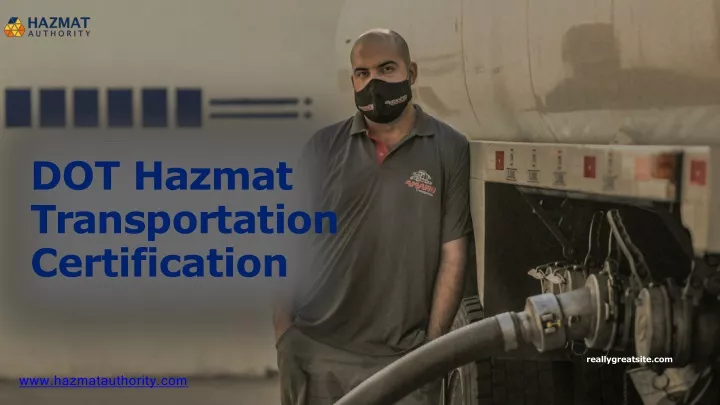 dot hazmat t r a n s p o r t a t i o n certification