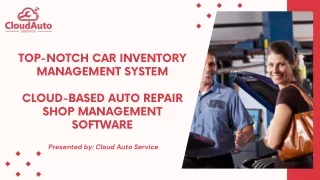 Top-Notch Car Inventory Management System| Cloud-Based Auto Repair Shop Manageme