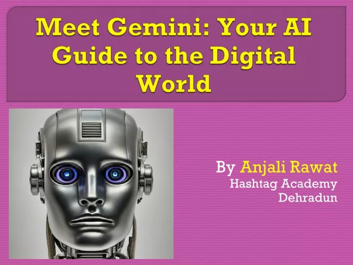 meet gemini your ai guide to the digital world