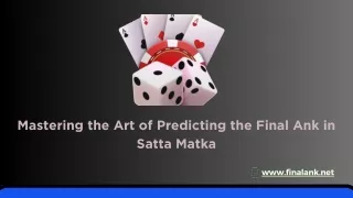 Mastering the Art of Predicting the Final Ank in Satta Matka