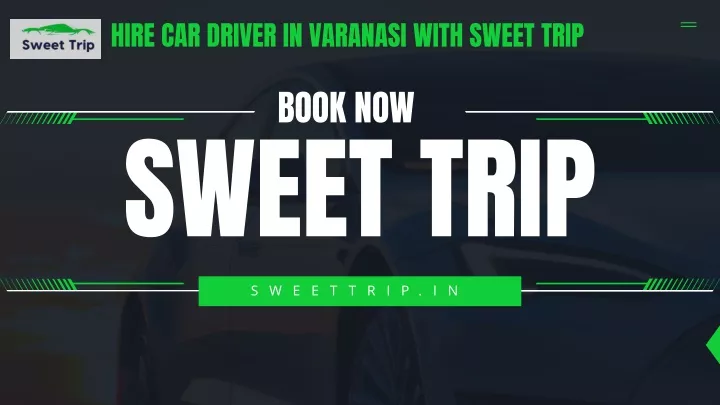 hire car driver in varanasi with sweet trip