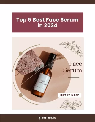 Top 5 Best Face Serum in 2024
