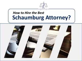 How to Hire the Best Schaumburg Attorney? | Marder and Seidler