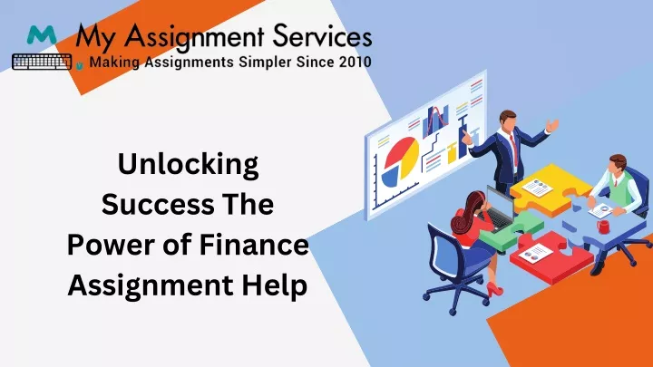 unlocking success the power of finance assignment