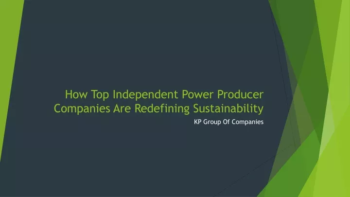 how top independent power producer companies are redefining sustainability